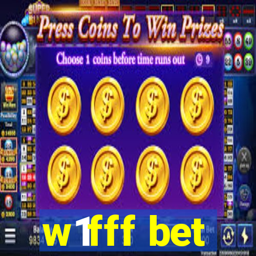 w1fff bet